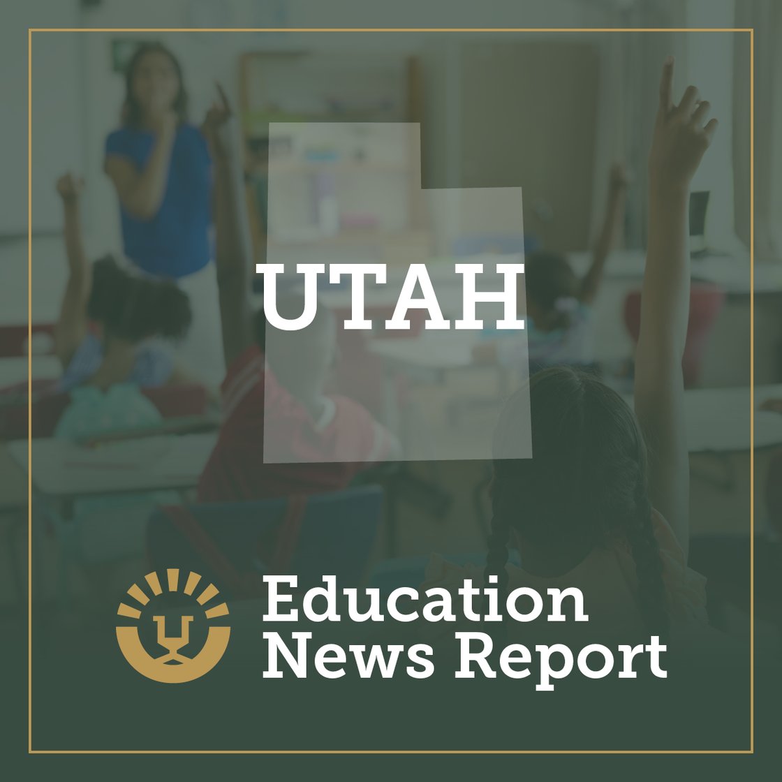 Utah Education News Report graphic